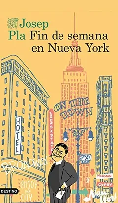 Fin de semana en Nueva York de Josep Pla, portada del libro