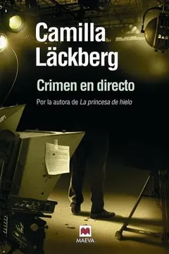 Crimen En Directo de Camilla Läckberg, portada del libro