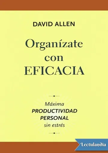 Organízate con eficacia de David Allen, portada del libro