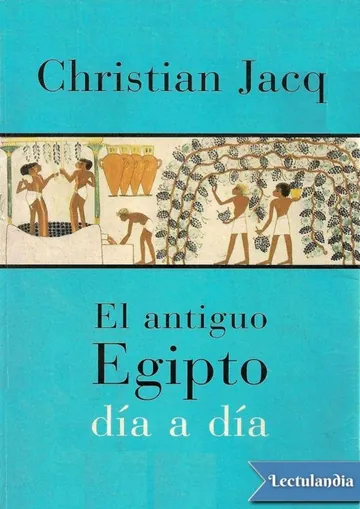 El antiguo Egipto día a día de Christian Jacq, portada del libro