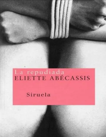 La repudiada de Eliette Abecassis, portada del libro