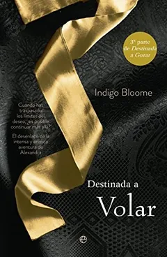 Destinada a volar - Indigo Bloome