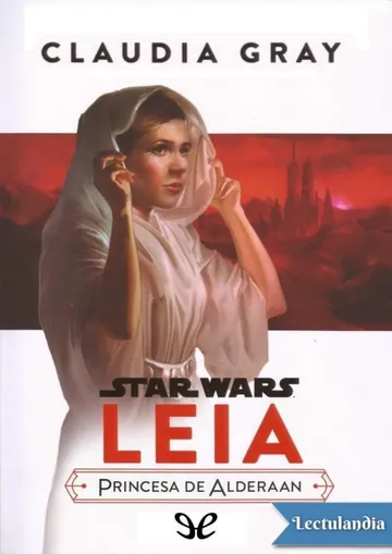 Leia, Princesa de Alderaan de Claudia Gray, portada del libro