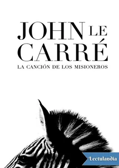 La canción de los misioneros - John le Carré
