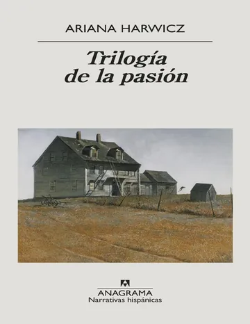 Trilogia de la pasion de Ariana Harwicz, portada del libro