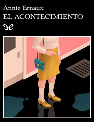 El acontecimiento de Annie Ernaux, portada del libro