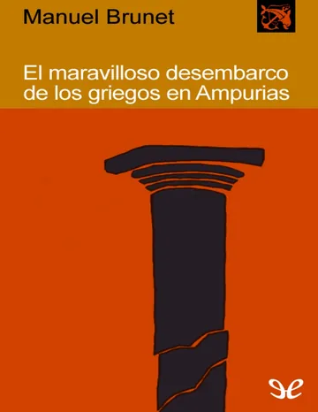 El maravilloso desembarco de los griegos en Ampurias de Manuel Brunet, portada del libro