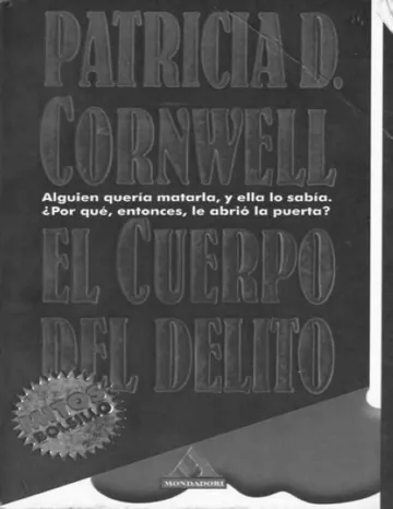 Dra Scarpetta 02 - El cuerpo del delito de Patricia D. Cornwell, portada del libro