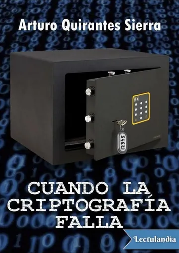 Cuando la criptografía falla de Arturo Quirantes Sierra, portada del libro
