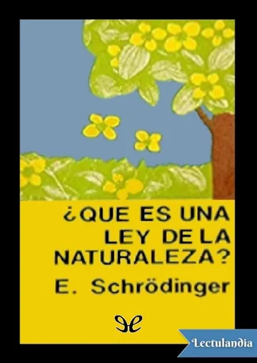 ¿Qué es una ley de la naturaleza? de Erwin Schrödinger, portada del libro