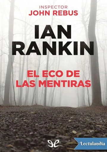 El eco de las mentiras de Ian Rankin, portada del libro