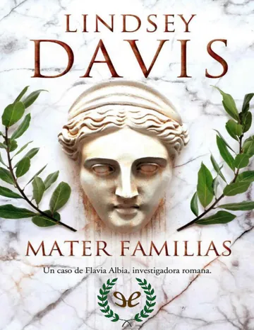Mater familias de Lindsey Davis, portada del libro