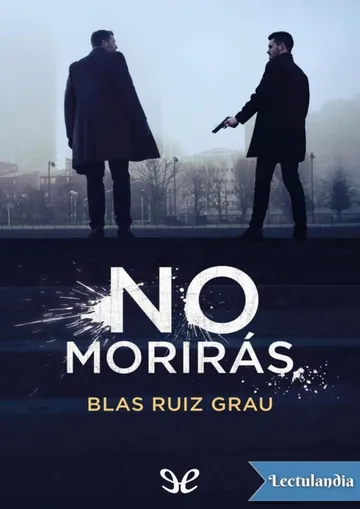No morirás de Blas Ruiz Grau, portada del libro