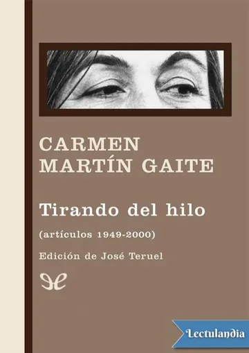 Tirando del hilo (artículos 1949-2000) de Carmen Martín Gaite, portada del libro