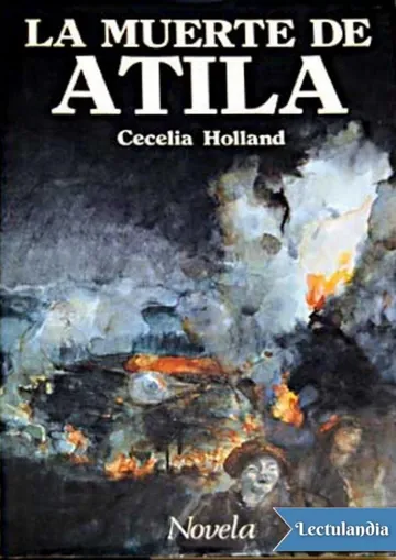 La muerte de Atila de Cecelia Holland, portada del libro