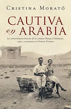 Cautiva en Arabia de Cristina Morató, portada del libro