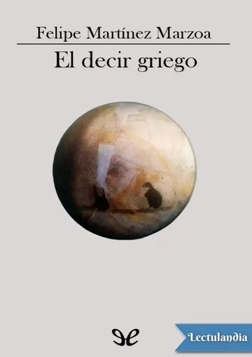 El decir griego de Felipe Martínez Marzoa, portada del libro