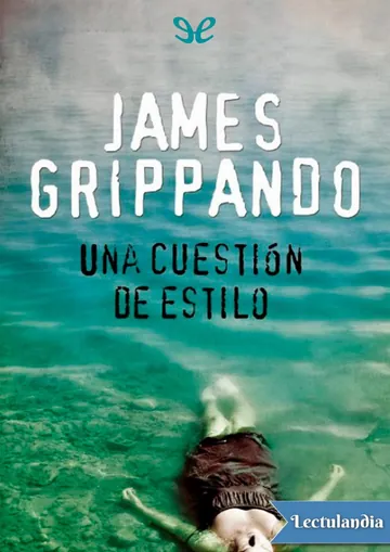 Una cuestión de estilo de James Grippando, portada del libro