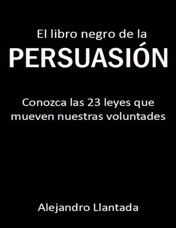 El libro negro de la persuasion (Ca de Alejandro Llantada, portada del libro