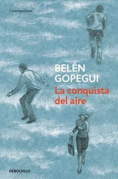 La conquista del aire de Belén Gopegui, portada del libro