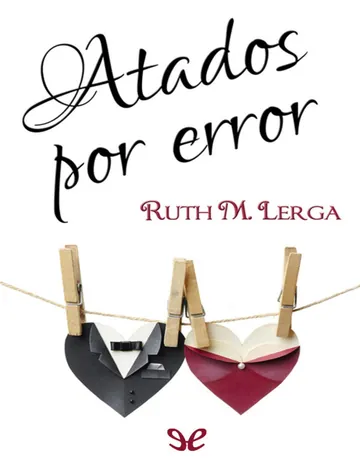 Atados por error de Ruth M. Lerga, portada del libro