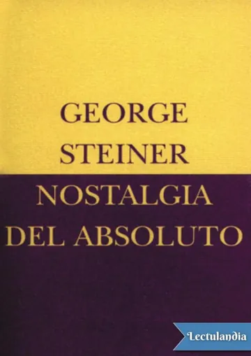 Nostalgia del Absoluto de George Steiner, portada del libro