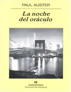 La Noche del Oraculo - Paul Auster
