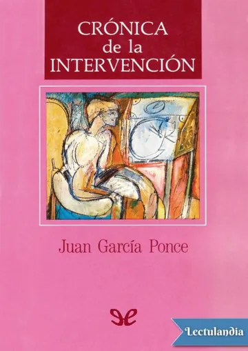 Crónica de la intervención de Juan García Ponce, portada del libro