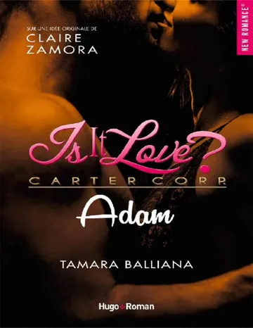 Is it love - Adam de Tamara Balliana, couverture du livre