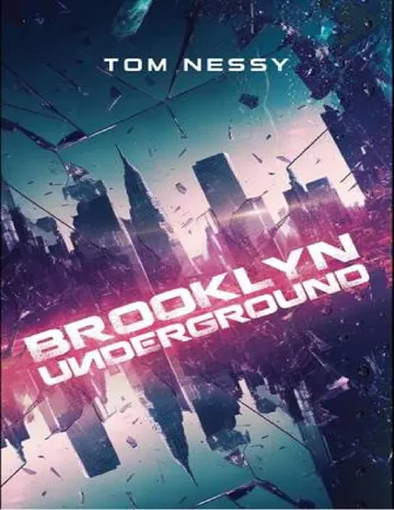 Brooklyn underground de Tom Nessy, couverture du livre