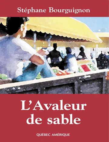 L'Avaleur de sable de Stephane - Bourgoin, couverture du livre