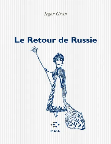 Le Retour de Russie d’Iegor Gran, couverture du livre