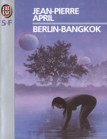Berlin-Bangkok d’APRIL Jean-Pierre, couverture du livre