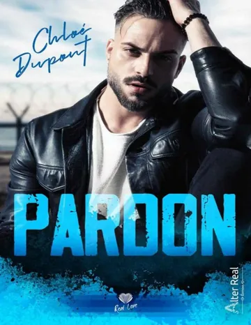 Pardon (French Edition) de Chloé Dupont, couverture du livre
