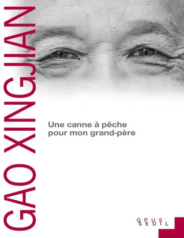 Une canne à pêche pour mon grand-père de Gao Xingjian, couverture du livre