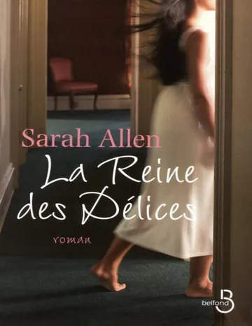 La reine des délices de Sarah Adisson Allen, couverture du livre