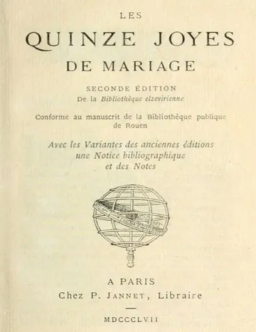 Les quinze joyes de mariage / Conforme au manuscript de la bibliothèque publique de Rouen d’Antoine de La Sale, couverture du livre