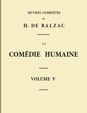 La Comédie humaine - Volume 05. Scènes de la vie de Province - Tome 01 d’Honoré de Balzac, couverture du livre