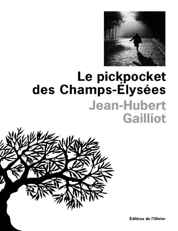 Le pickpocket des Champs-Elysées de Jean-Hubert Gailliot, couverture du livre