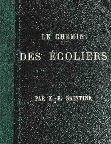 Le chemin des écoliers / Promenade de Paris à Marly-le-Roy, en suivant les bords du Rhin de X.-B. Saintine, couverture du livre