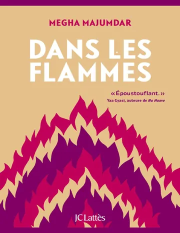 Dans les flammes de Megha Majumdar, couverture du livre