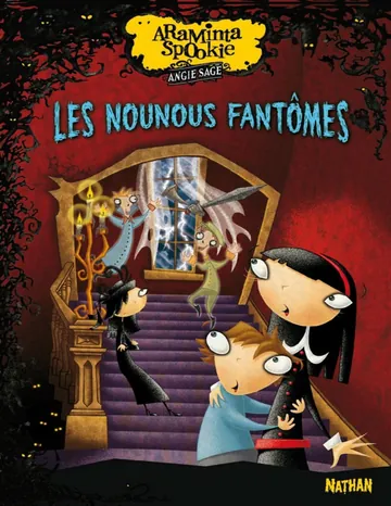det Araminta Spookie Tome 5 - LES Nounous Fantômes de Sage Angie, couverture du livre