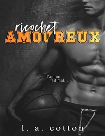 Ricochet Amoureux de L A Cotton, couverture du livre
