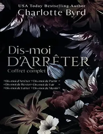 Dis-Moi D’arrêter Coffret Complet (French Edition) de Charlotte Byrd, couverture du livre