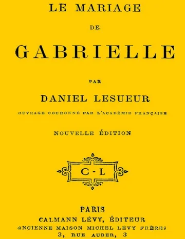 Le mariage de Gabrielle de Daniel Lesueur, couverture du livre