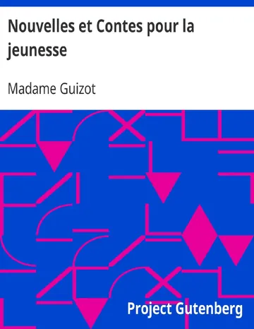 Nouvelles et Contes pour la jeunesse de Madame Guizot, couverture du livre