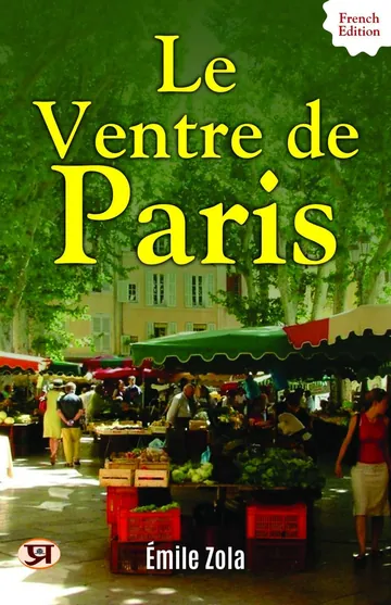 Le Ventre de Paris d’Émile Zola, couverture du livre