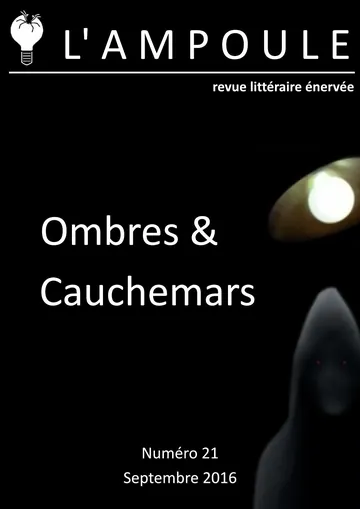 L’Ampoule n°21 - Ombres & Cauchemars de Septembre 2016, couverture du livre