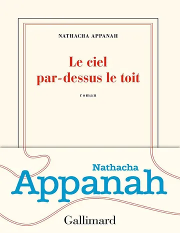 Le ciel par-dessus le toit de Nathacha Appanah, couverture du livre