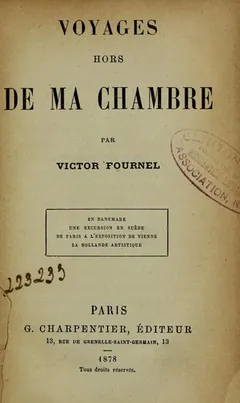 Voyages hors de ma chambre de Victor Fournel, couverture du livre